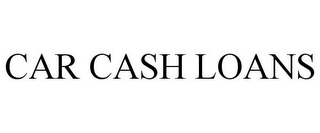 CAR CASH LOANS