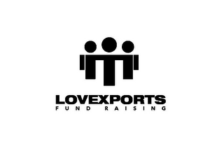 LOVEXPORTS FUND RAISING