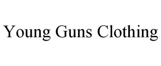 YOUNG GUNS CLOTHING