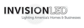 INVISIONLED LIGHTING AMERICA'S HOMES & BUSINESSES