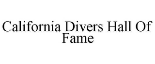 CALIFORNIA DIVERS HALL OF FAME