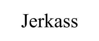 JERKASS