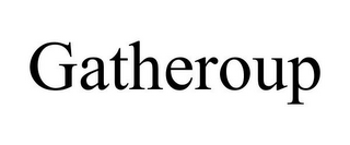 GATHEROUP