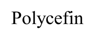 POLYCEFIN