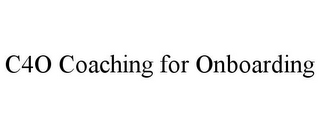 C4O COACHING FOR ONBOARDING