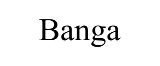 BANGA