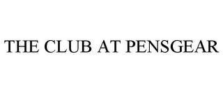 THE CLUB AT PENSGEAR