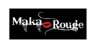 MAKA ROUGE