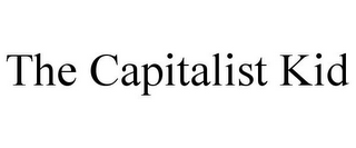 THE CAPITALIST KID