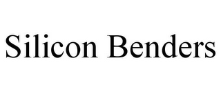 SILICON BENDERS