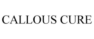 CALLOUS CURE