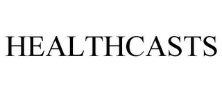 HEALTHCASTS