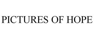 PICTURES OF HOPE
