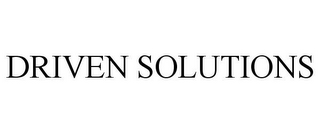 DRIVEN SOLUTIONS