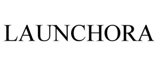 LAUNCHORA