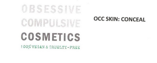 OBSESSIVE COMPULSIVE COSMETICS 100% VEGAN & CRUELTY-FREE, OCC SKIN: CONCEAL