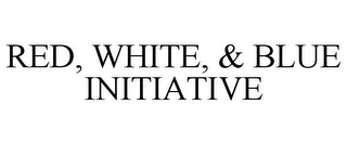 RED, WHITE, & BLUE INITIATIVE