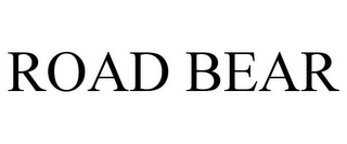 ROAD BEAR
