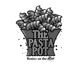 THE PASTA POT RONIES ON THE RUN