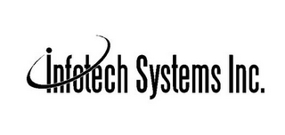 INFOTECH SYSTEMS INC.