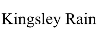 KINGSLEY RAIN