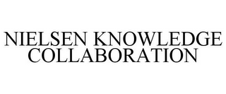 NIELSEN KNOWLEDGE COLLABORATION