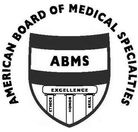 AMERICAN BOARD OF MEDICAL SPECIALTIES ABMS EXCELLENCE ETHICS HONOR SKILL