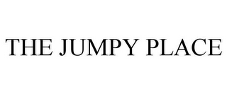 THE JUMPY PLACE