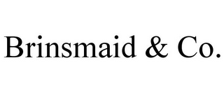 BRINSMAID & CO.