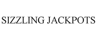 SIZZLING JACKPOTS