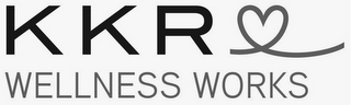 KKR WELLNESS WORKS