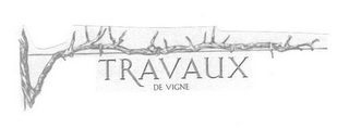 TRAVAUX DE VIGNE