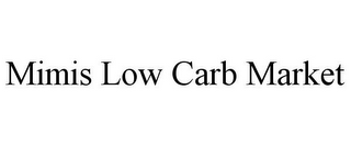 MIMIS LOW CARB MARKET