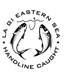 LA GI EASTERN SEA HANDLINE CAUGHT