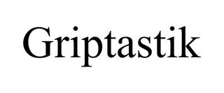 GRIPTASTIK