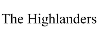 THE HIGHLANDERS