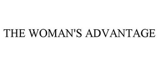 THE WOMAN'S ADVANTAGE