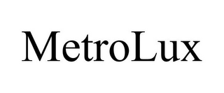 METROLUX