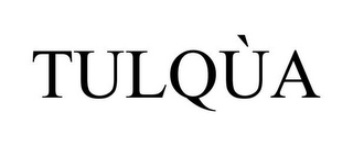 TULQÙA