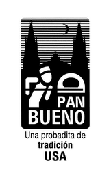 PAN BUENO UNA PROBADITA DE TRADICIÓN USA