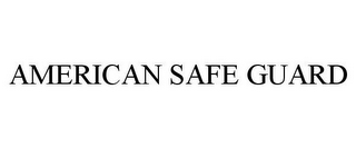 AMERICAN SAFE GUARD