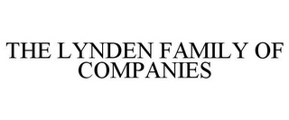 THE LYNDEN FAMILY OF COMPANIES