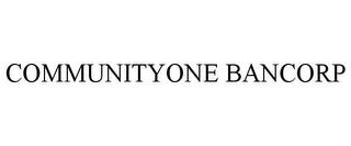 COMMUNITYONE BANCORP