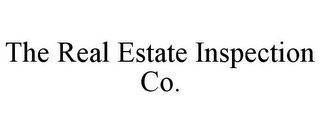 THE REAL ESTATE INSPECTION CO.