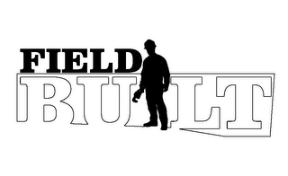 FIELD BUILT