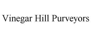 VINEGAR HILL PURVEYORS