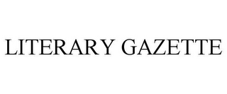 LITERARY GAZETTE