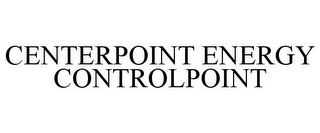 CENTERPOINT ENERGY CONTROLPOINT