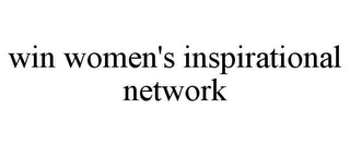 WIN WOMEN'S INSPIRATIONAL NETWORK