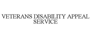 VETERANS DISABILITY APPEAL SERVICE